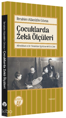 Çocuklarda Zekâ Ölçüleri;Alfred Binet ve Dr. Simon'dan Uyarlanarak Ter