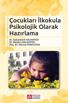 Çocukları İlkokula Psikolojik Olarak Hazırlama Marina Panfilova