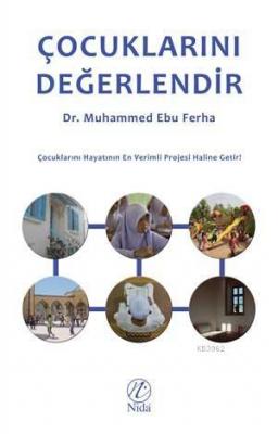 Çocuklarını Değerlendir Muhammed Ebu Ferha