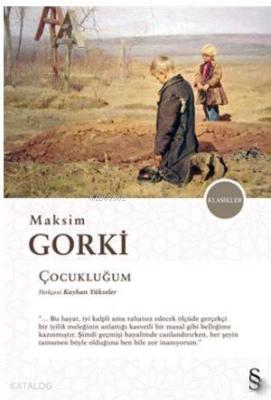 Çocukluğum Maksim Gorki