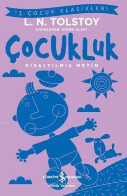 Çocukluk (Kısaltılmış Metin) Lev Nikolayeviç Tolstoy