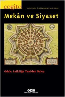 Cogito 84 - Mekân ve Siyaset; Odak: Laikliğe Yeniden Bakış Kolektif