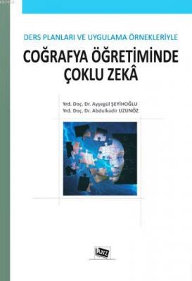 Coğrafya Öğretiminde Çoklu Zeka Abdulkadir Uzunöz