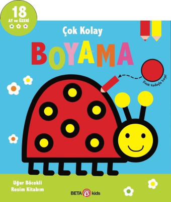 Çok Kolay Boyama - Uğur Böcekli Resim Kitabım Kolektif