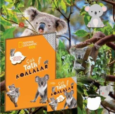 Çok Tatlı Koalalar; National Geographic Kids Kolektif