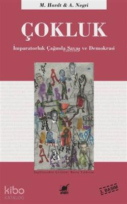 Çokluk; İmparatorluk Çağında Savaş ve Demokrasi Michael Hardt