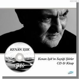 Çöl; Kenan Işıkın Seçtiği Şiirler - Cd Kitap Kenan Işık