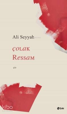 Çolak Ressam Ali Seyyah