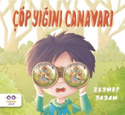 Çöp Yığını Canavarı Zeynep Yayan