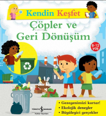 Çöpler ve Geri Dönüşüm - Kendin Keşfet Sally Morgan