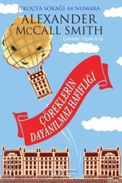 Çöreklerin Dayanılmaz Hafifliği Alexander McCall Smith