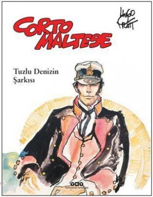 Corto Maltese 1 – Tuzlu Denizin Şarkısı Hugo Pratt