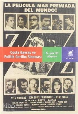 Costa Gavras ve Politik Gerilim Sineması İpek Elif Atayman