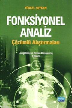 Çözümlü Fonksiyonel Analiz Alıştırmaları Yüksel Soykan