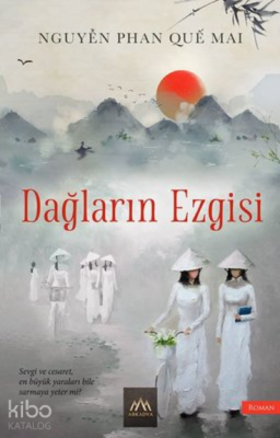 Dağların Ezgisi Nguyen Phan Que Mai