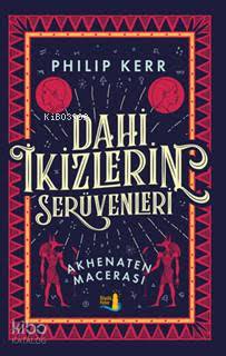 Dahi İkizlerin Serüvenleri Philip Kerr