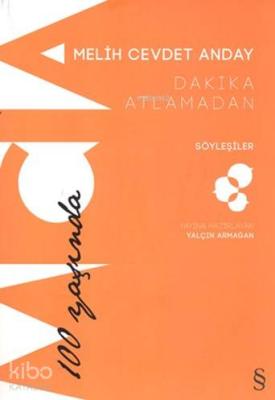 Dakika Atlamadan - Söyleşiler Yalçın Armağan