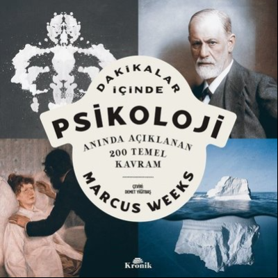 Dakikalar İçinde Psikoloji;Anında Açıklanan 200 Temel Kavram Marcus We