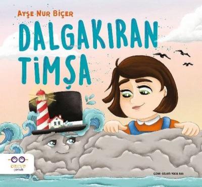 Dalgakıran Timşa Ayşe Nur Biçer