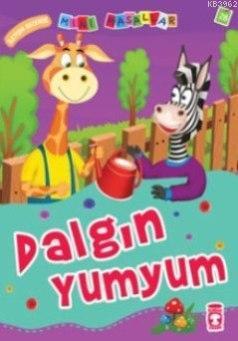 Dalgın Yumyum Nalan Aktaş Sönmez