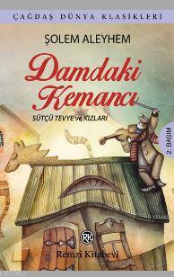 Damdaki Kemancı; Sütçü Tevye ve Kızları Şolem Aleyhem