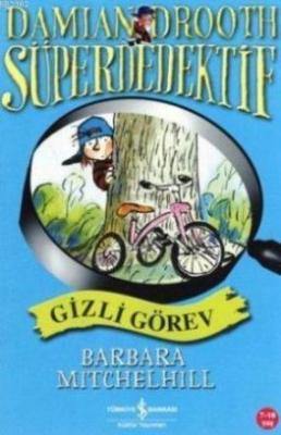 Damian Drooth Süperdedektif - Gizli Görev Barbara Mitchelhill