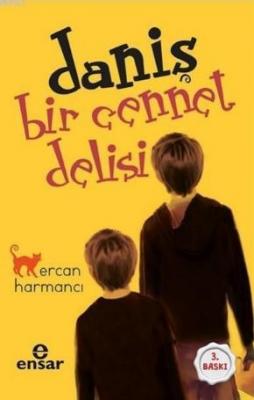 Daniş Bir Cennet Delisi Ercan Harmancı