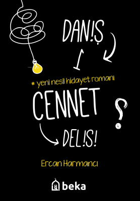 Daniş Bir Cennet Delisi Ercan Harmancı