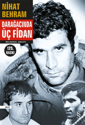 Darağacında Üç Fidan Nihat Behram