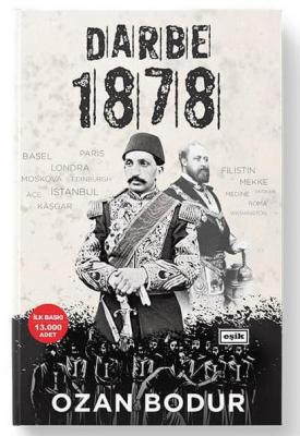 Darbe 1878 Ozan Bodur