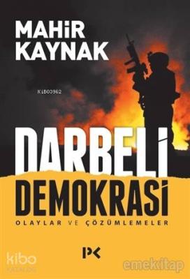 Darbeli Demokrasi Mahir Kaynak