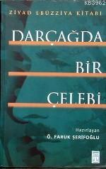 Darçağda Bir Çelebi Ö.faruk Şerifoğlu