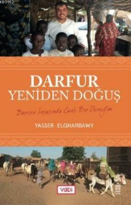 Darfur, Yeniden Doğuş Yasser Elgharbawy