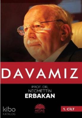 Davamız Necmettin Erbakan Necmettin Erbakan