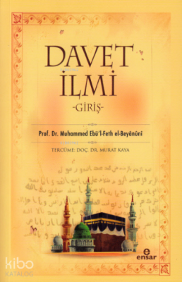 Davet İlmi Giriş Muhammed Ebü'l-Feth el-Beyânûnî