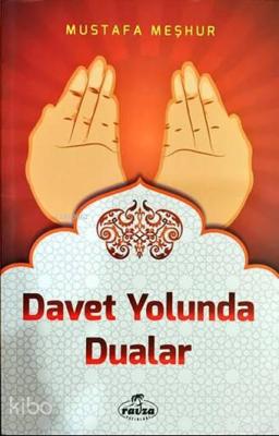 Davet Yolunda Dualar Mustafa Meşhur