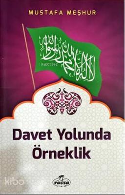 Davet Yolunda Örneklik Mustafa Meşhur