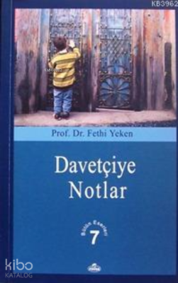 Davetçiye Notlar Fethi Yeken