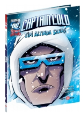 DC Super Villains Captain Cold Tipi Altında Savaş Scott Sonneborn