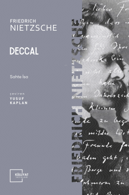 Deccal Sahte İsa Friedrich Wilhelm Nietzsche