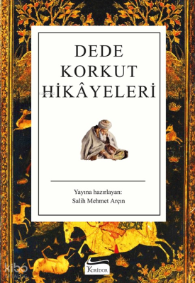 Dede Korkut Hikayeleri (Karton Klasikler) Kolektif