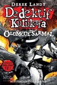 Dedektif Kurukafa Ölümcül Sarmal Derek Landy