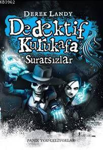 Dedektif Kurukafa Suratsızlar (Ciltli) Derek Landy