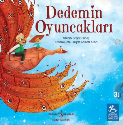 Dedemin Oyuncakları Başak Ellibeş