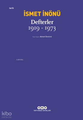 Defterler 1919-1973 İsmet İnönü