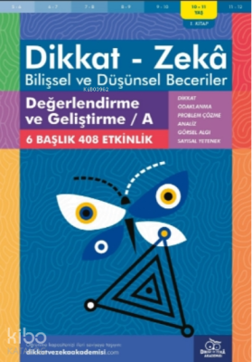 Değerlendirme ve Geliştirme / A ( 10 - 11 Yaş 1 Kitap, 408 Etkinlik );