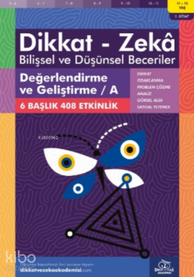 Değerlendirme ve Geliştirme / A ( 11 - 12 Yaş 1 Kitap, 408 Etkinlik );