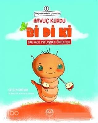 Değerlerimle Büyüyorum Havuç Kurdu Bi Di Ki (4 Kitap Takım) Gülşen Ünü