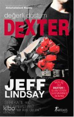 Değerli Dostum Dexter Jeff Lindsay