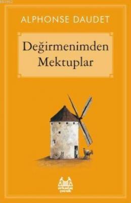 Değirmenimden Mektuplar Alphonse Daudet